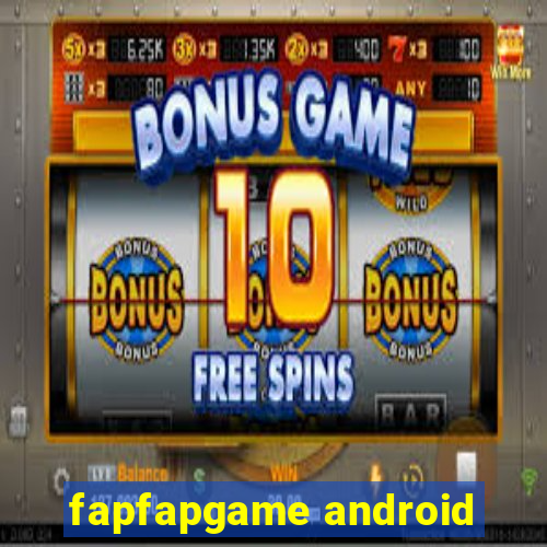 fapfapgame android